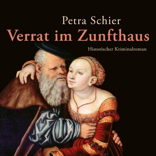  - Verrat im Zunfthaus (Ungekürzte Lesung auf 1 MP3-CD)