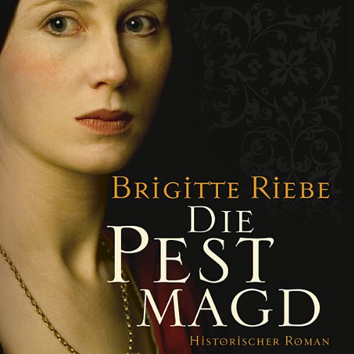  - Die Pestmagd