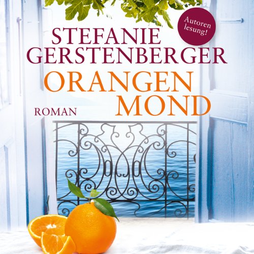  - Orangenmond (ungekürzte Autorenlesung auf 1 MP3-CD)