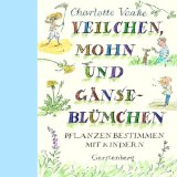  - Im Wald, am Meer und vor der Haustür: Natur entdecken mit Kindern