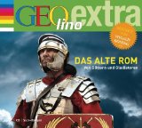  - Geolino: Altes Rom: Kaiser, Legionäre, Gladiatoren