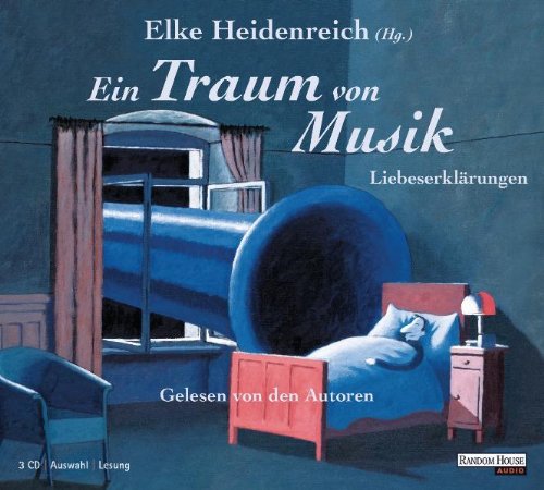  - Ein Traum von Musik: Liebeserklärungen