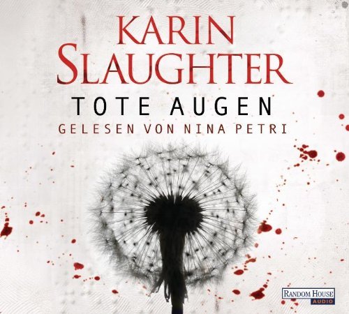 Slauther , Karin - Tote Augen (gelesen von Nina Petri)