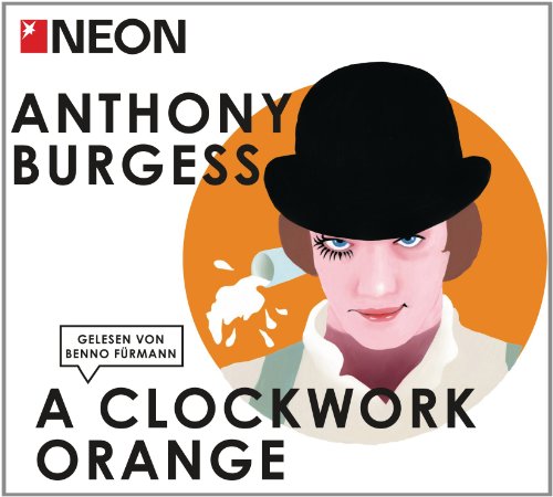  - Clockwork Orange: NEON Hörbuch-Edition