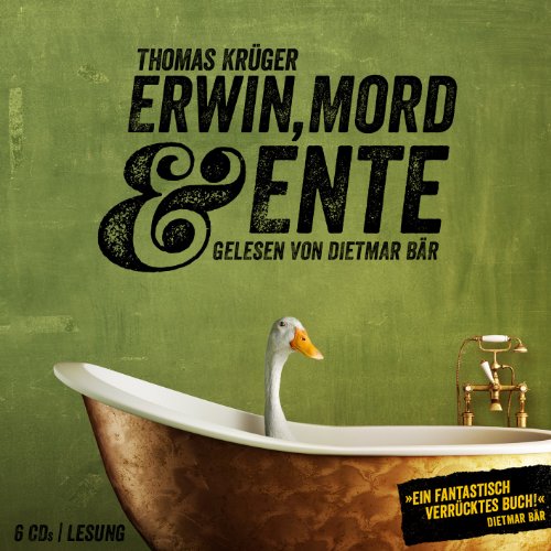  - Erwin, Mord & Ente