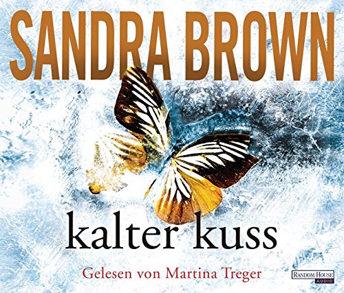 Brown , Sandra - Kalter Kuss