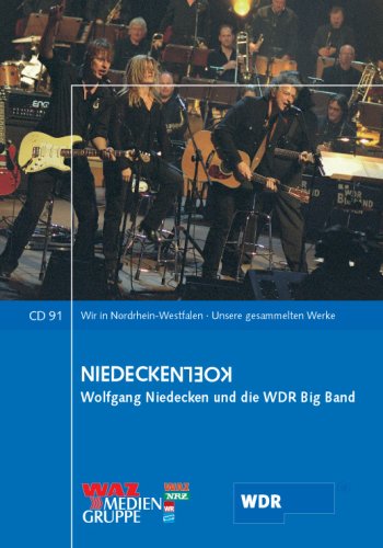  - Niedecken Köln: Wolfgang Niedecken und die WDR Big Band Köln