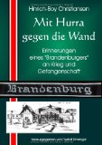  - Oberst ohne Ritterkreuz: Zwischen Befehl und Gewissen