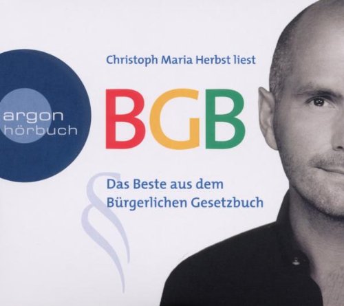 Herbst , Christoph Maria - BGB: Das Beste aus dem Bürgerlichen Gesetzbuch