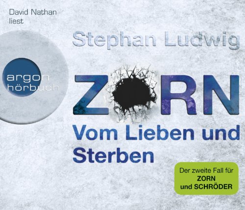  - Zorn - Vom Lieben und Sterben: Thriller