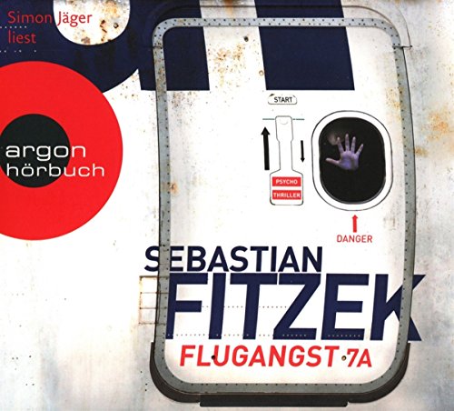 Fitzek , Sebastian - Flugangst 7A