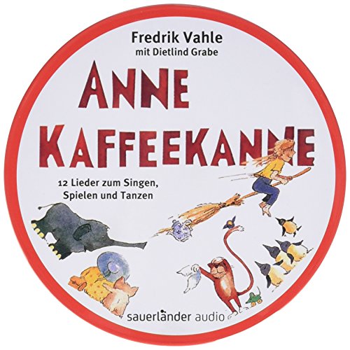 Vahle, Fredrik & Grabe , Dietlind - Anne Kaffeekanne - 12 Lieder zum Singen, Spielen und Tanzen