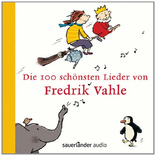 Vahle , Fredrik - Die 100 schönsten Lieder von Fredrik Vahle