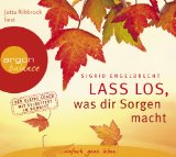  - 12 Schlüssel zur Gelassenheit: So stoppen Sie den Stress