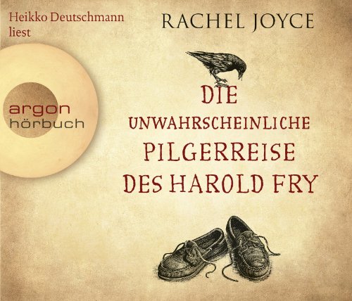  - Die unwahrscheinliche Pilgerreise des Harold Fry (Hörbestseller)