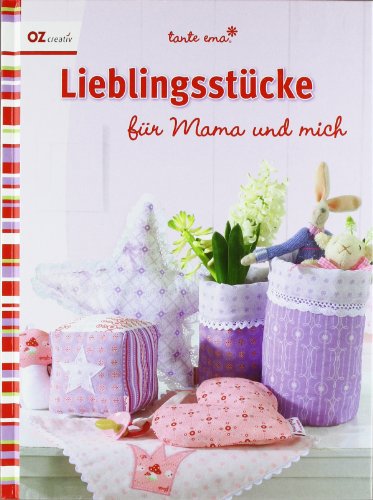  - Lieblingsstücke: für Mama und mich