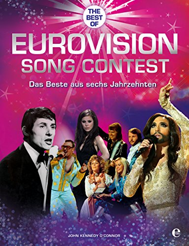  - Eurovision Song Contest: Das Beste aus sechs Jahrzehnten