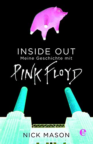  - Inside Out: Meine Geschichte mit Pink Floyd