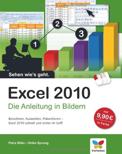  - Excel 2010: Die Anleitung in Bildern