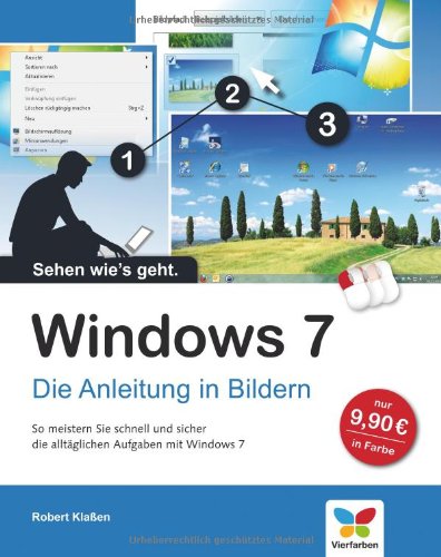  - Windows 7: Die Anleitung in Bildern