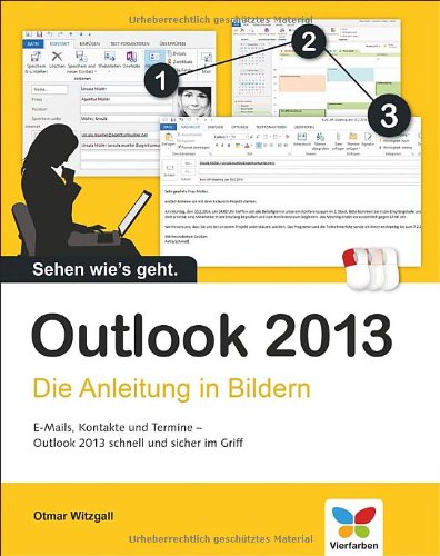  - Outlook 2013: Die Anleitung in Bildern