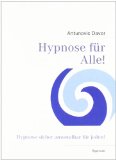  - Energy-Hypnose: Hypnose professionell anwenden