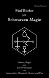  - Die Satanische Bibel: Die Satanischen Rituale