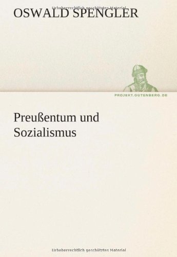  - Preußentum und Sozialismus (TREDITION CLASSICS)