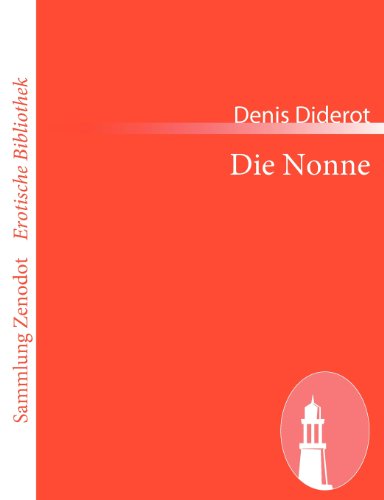  - Die Nonne (Sammlung ZenodotErotische Bibliothek)