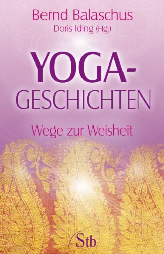  - Yoga-Geschichten - Der Weg zur Weisheit