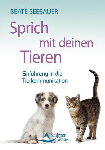  - Einführung in die Tierkommunikation