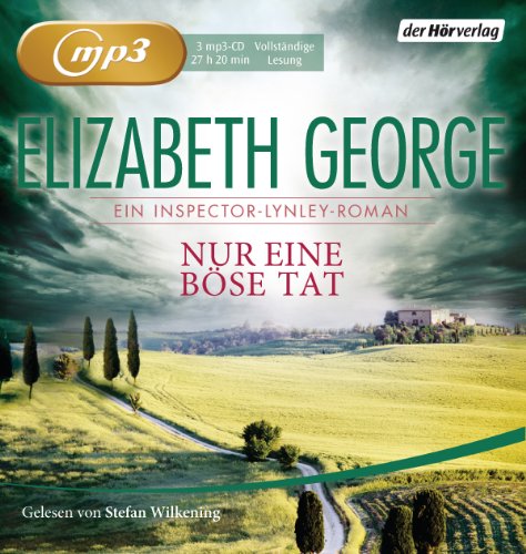 George , Elizabeth - Nur eine böse Tat: Ein Inspector-Lynley-Roman