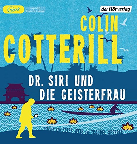  - Dr. Siri und die Geisterfrau: Dr. Siri ermittelt 9 (Die Dr. Siri-Romane, Band 9)