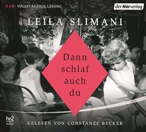 Slimani , Leila - Dann schlaf auch du