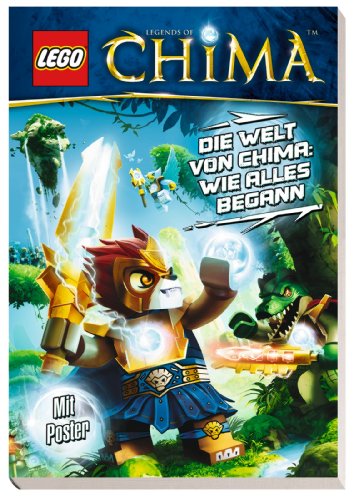  - LEGO Legends of Chima: Die Welt von Chima: Wie alles begann