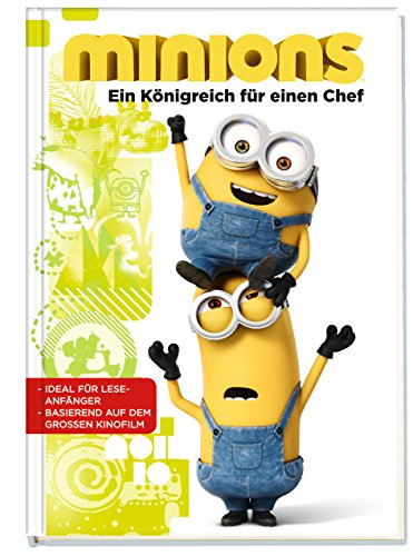  - Minions: Ein Königreich für einen Chef: Ideal für Leseanfänger. Basierend auf dem großen Kinofilm