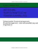  - Betriebswirtschaftliche Formelsammlung