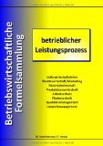  - Betriebswirtschaftliche Formelsammlung