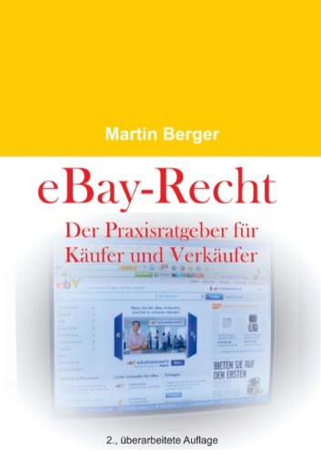  - eBay-Recht: Der Praxisratgeber für Käufer und Verkäufer