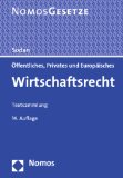  - Das Öffentliche Recht für Wirtschaftswissenschaftler: Ein klausurorientiertes Lehrbuch