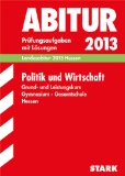  - Abitur-Prüfungsaufgaben Gymnasium Hessen / Englisch Grund- und Leistungskurs Landesabitur 2013: Prüfungsaufgaben 2008-2012 mit Lösungen.: Landesabitur ... Prüfungsaufgaben 2008-2012 mit Lösungen