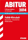  - Abitur-Prüfungsaufgaben Gymnasium Niedersachsen / Deutsch 2014: Mit Übungsaufgaben zu den Schwerpunkten. Prüfungsaufgaben 2012-2013 mit Lösungen: Mit ... Schwerpunkten. Prüfungsaufgaben mit Lösungen