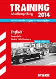  - Training Abschlussprüfung Realschule Baden-Württemberg / Deutsch-Textkompendium zum Rahmenthema 2014 - Texte lesen, auswerten und schreiben: 