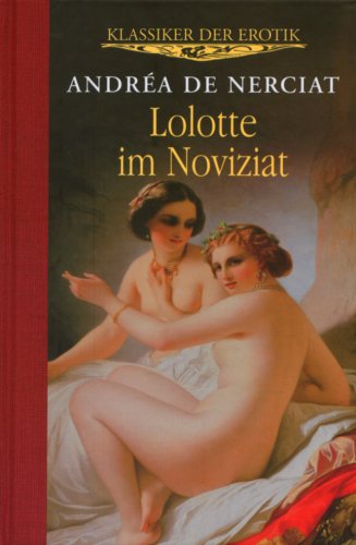  - Lolotte im Noviziat: Klassiker der Erotik