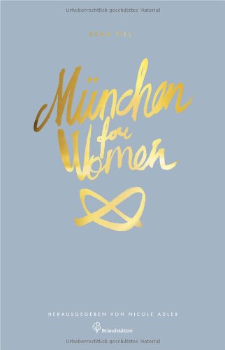  - München for Women