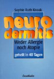  - Neurodermitis natürlich heilen: Mit der bewährten Schwedler-Vollmer-Methode