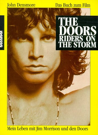  - The Doors Riders on the Storm: Mein Leben mit Jim Morrison und den Doors