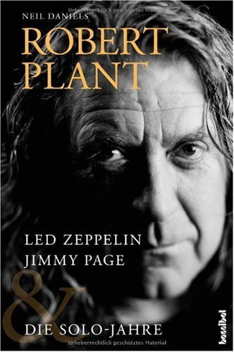  - Robert Plant: Led Zeppelin, Jimmy Page & Die Solo Jahre