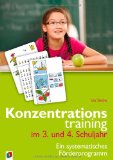  - Konzentrationstraining. Ein systematisches Förderprogramm: Konzentrationstraining im 1. und 2. Schuljahr: BD 1