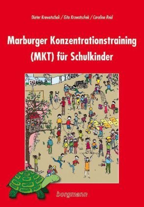  - Marburger Konzentrationstraining (MKT) für Schulkinder: Kopiervorlagen-Mappe